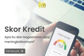 Tips membangun skor kredit agar pengajuan KPR disetujui