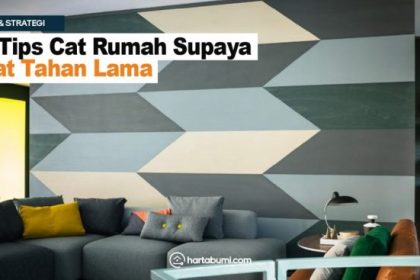 Tips memilih cat rumah tahan lama