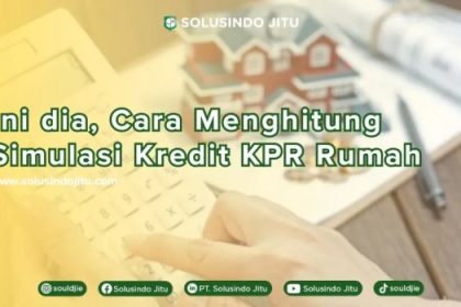 Simulasi kpr murah untuk rumah minimalis