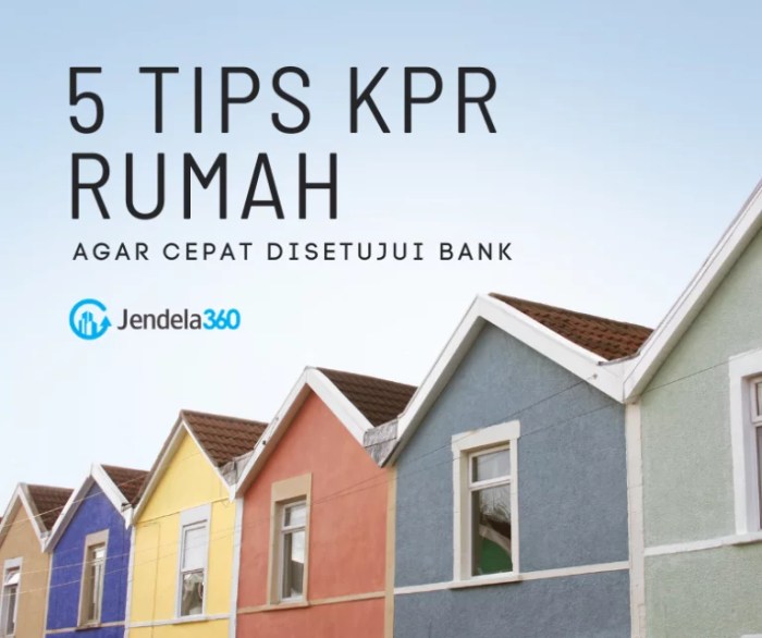 Tips cepat disetujui pengajuan KPR