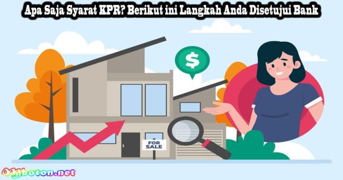Syarat kpr murah dan mudah disetujui bank