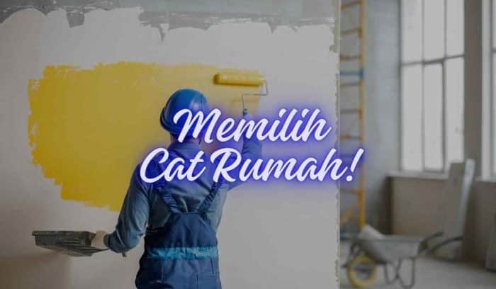 Cara memilih rumah yang tepat