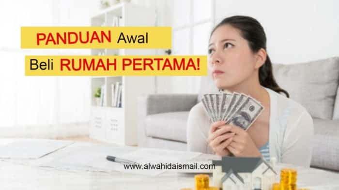Panduan Lengkap Membeli Rumah Pertama