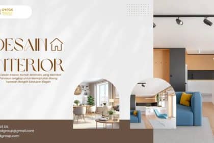 Panduan memilih desain interior rumah minimalis yang stylish